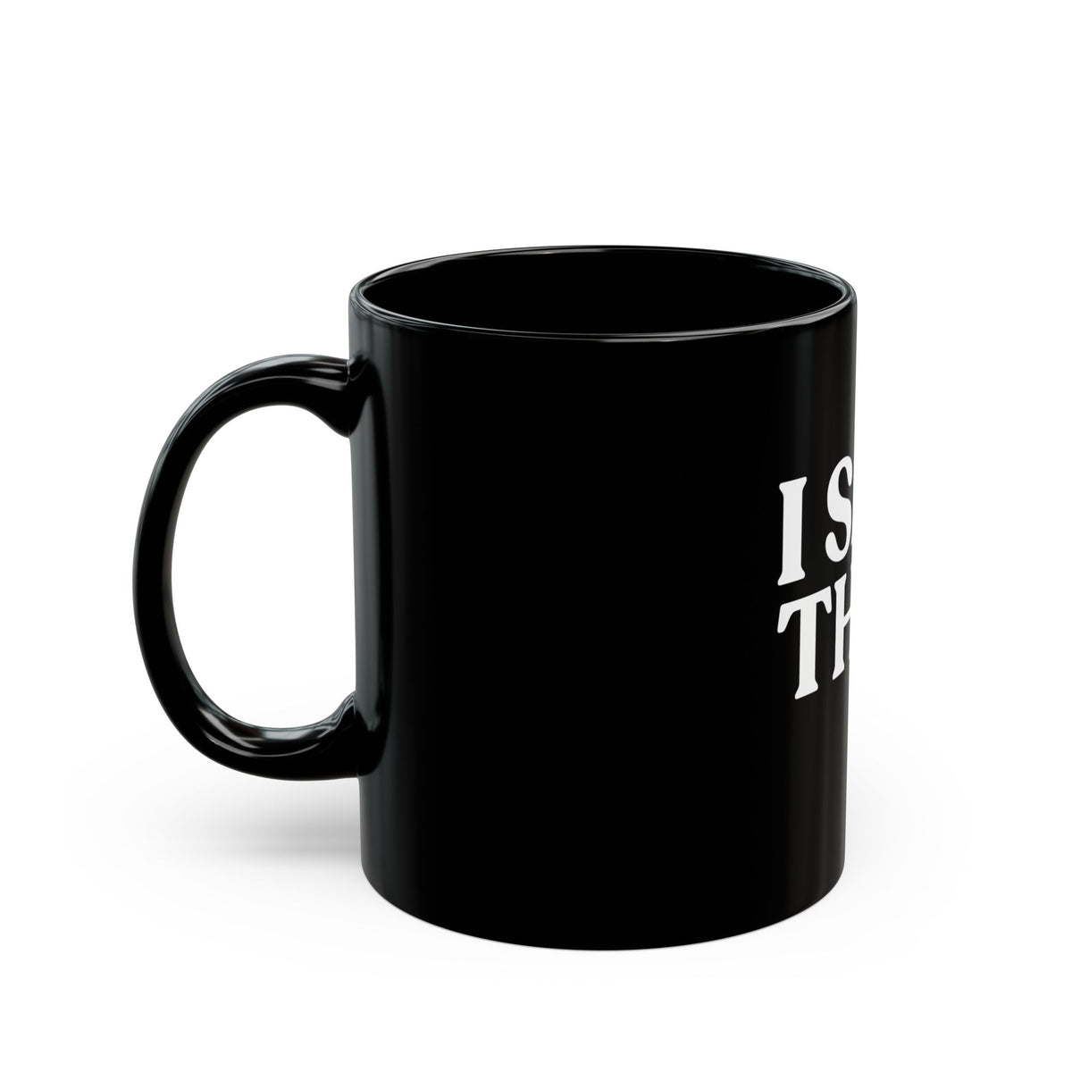 I Saw That — Black Ceramic Mug (11oz / 325ml)