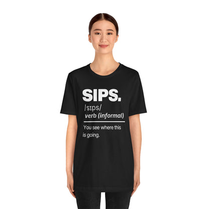 SIPS — The Dictionary Tee