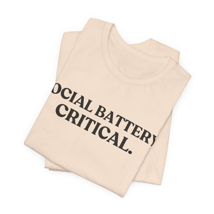 Social Battery: Critical — Over It Tee