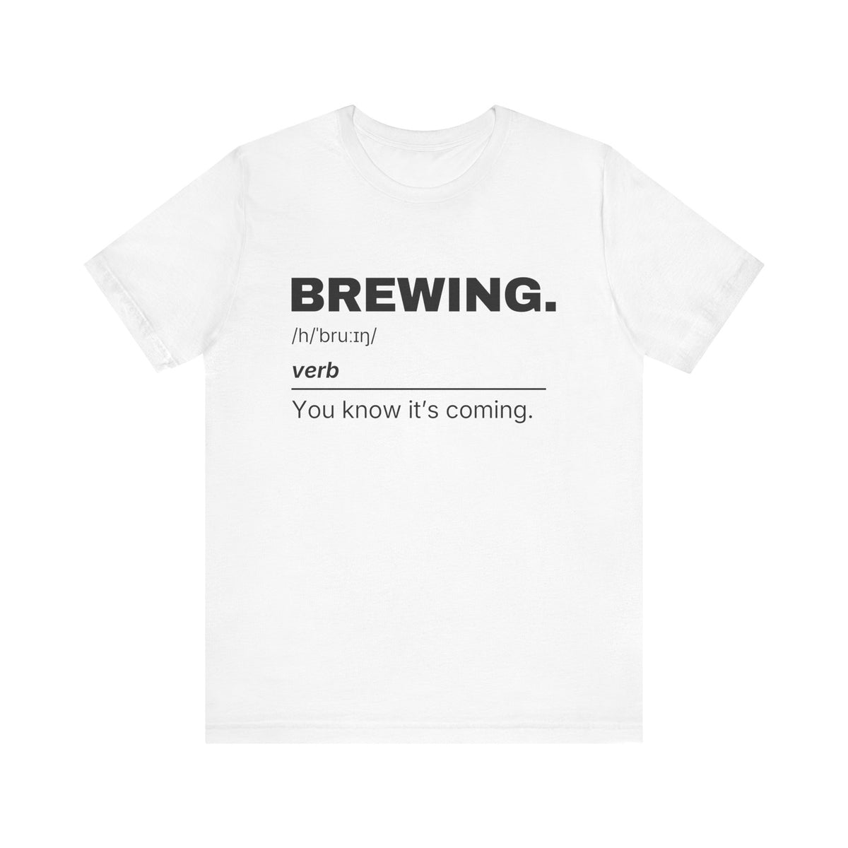 BREWING — Definition T-Shirt