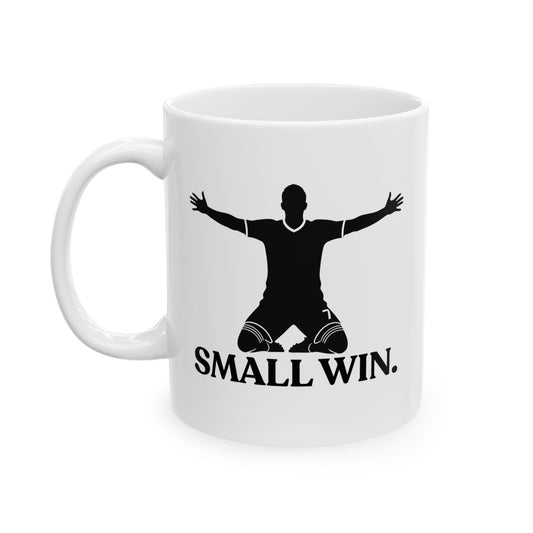 Small Win — Funny Football Ceramic Mug (11oz / 325ml)