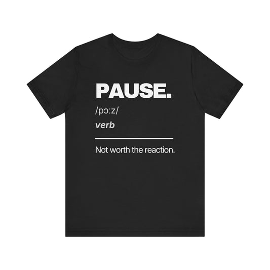 PAUSE — The Dictionary Tee