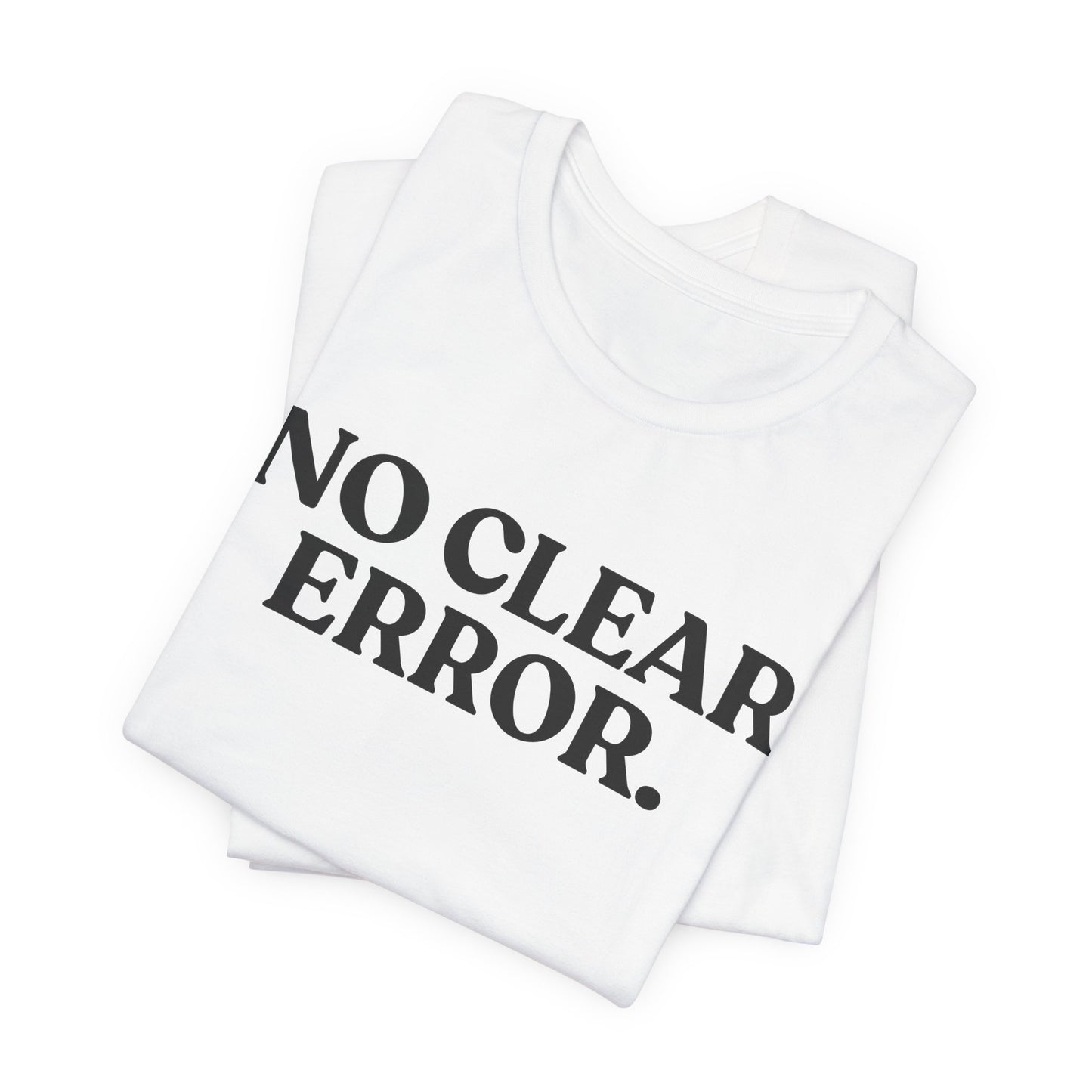 No Clear Error — Dark Humour Tee