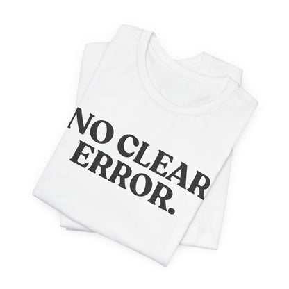 No Clear Error — Dark Humour Tee
