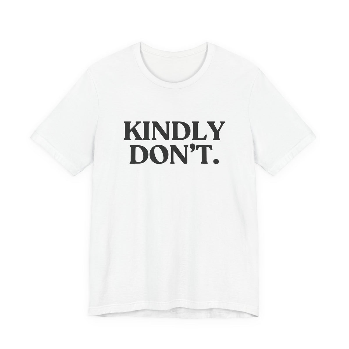 Kindly Don’t — Introvert T-Shirt