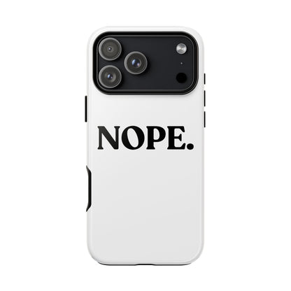 Nope — Tough Case (iPhone)