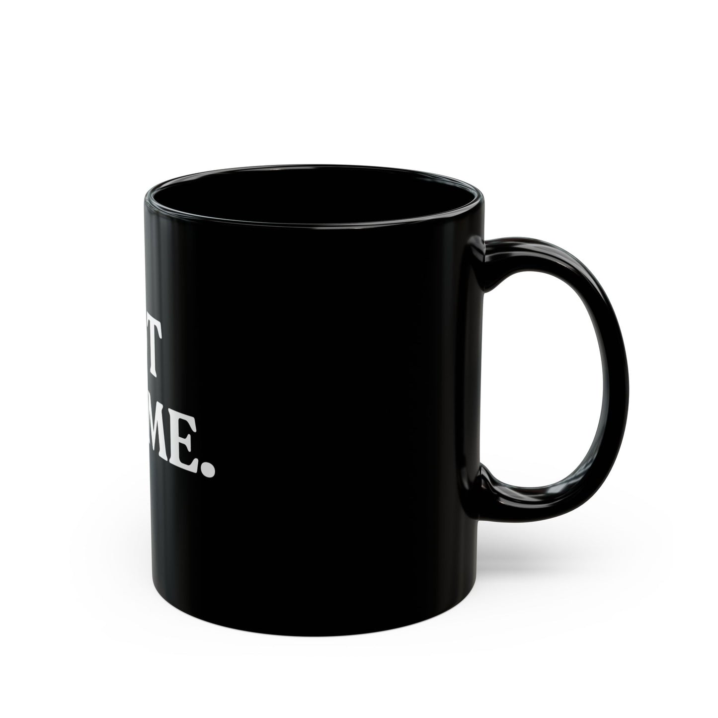 Not For Me — Black Ceramic Mug (11oz / 325ml)