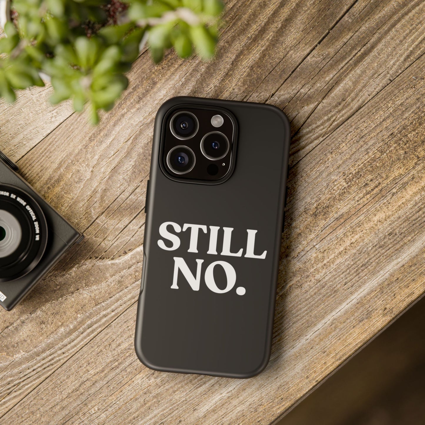 Still No — Tough Case Black (iPhone)