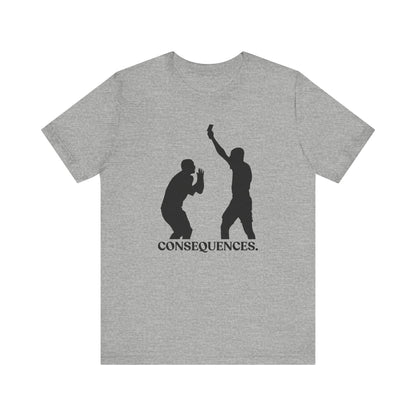 Consequences — Sarcastic Football Tee