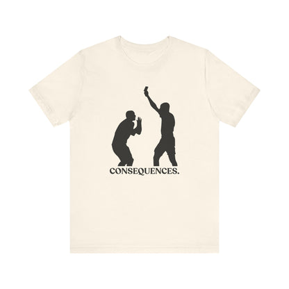 Consequences — Sarcastic Football Tee