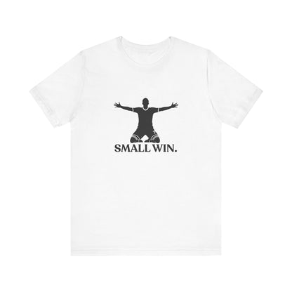 Small Win — Funny Football Tee