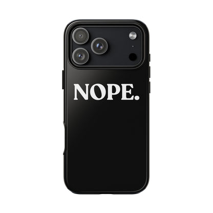 Nope — Tough Case (iPhone)