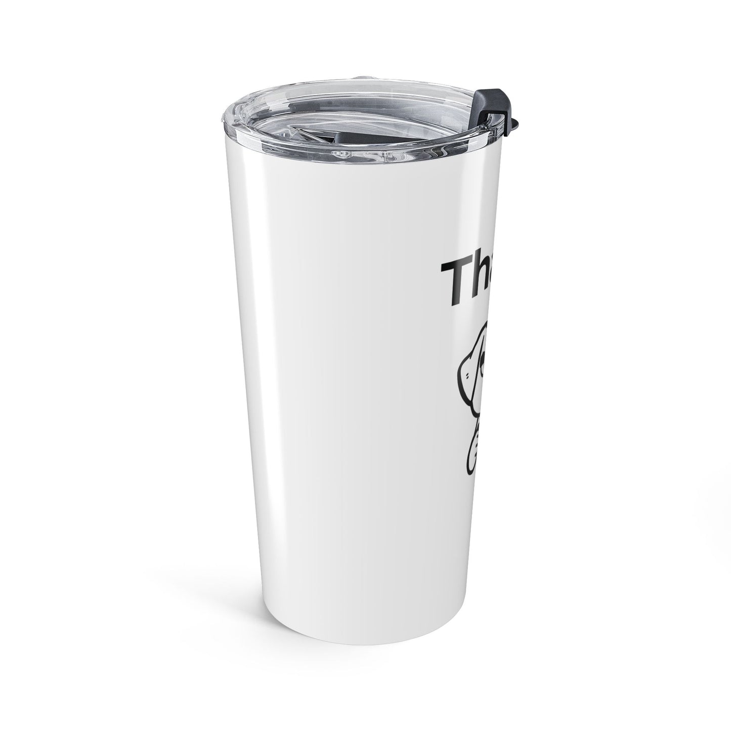 That So — Stainless Steel Tumbler (20oz)