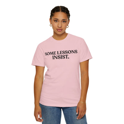 Some Lessons Insist — Reflective Minimal Tee