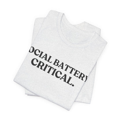 Social Battery: Critical — Over It Tee