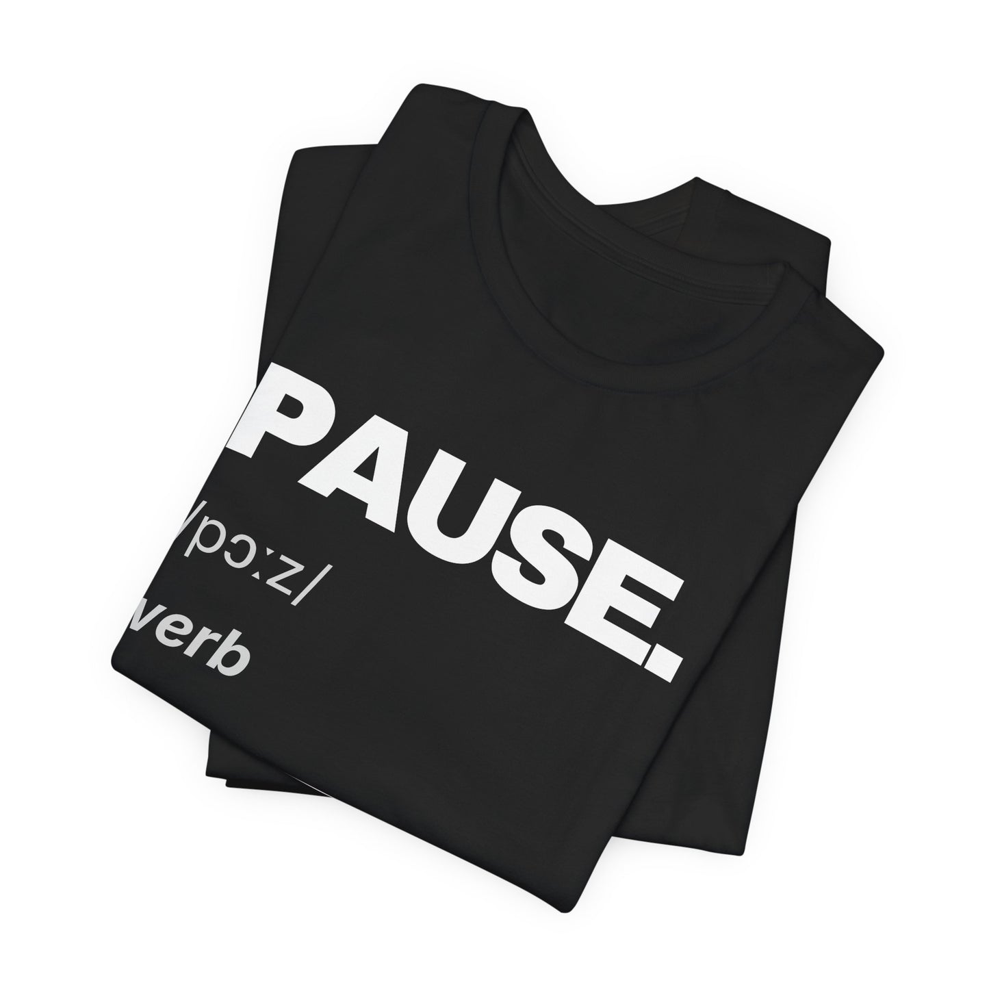 PAUSE — The Dictionary Tee
