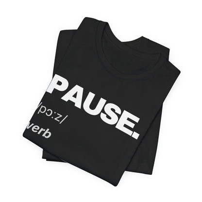 PAUSE — The Dictionary Tee