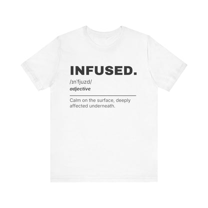 INFUSED — The Dictionary Tee