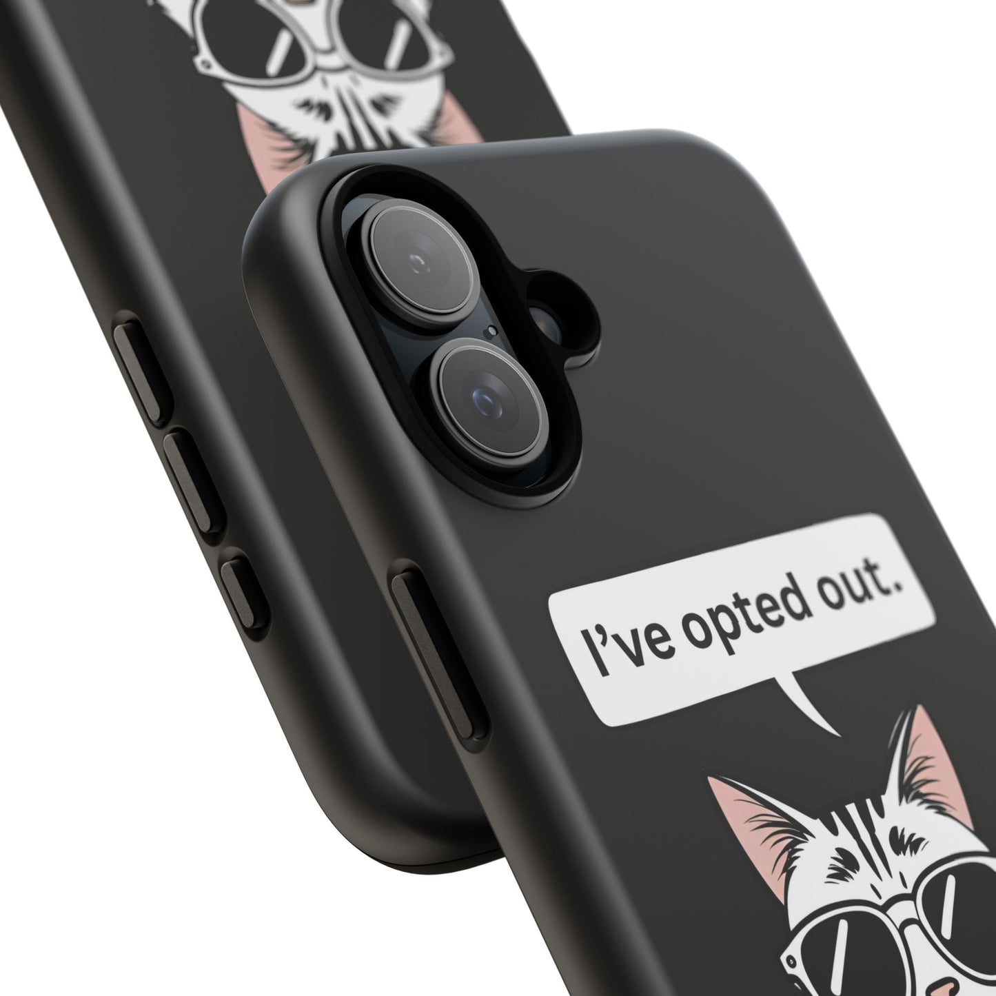 I’ve Opted Out — Tough Case (iPhone)