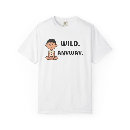 Wild: Anyway — Deadpan T-Shirt