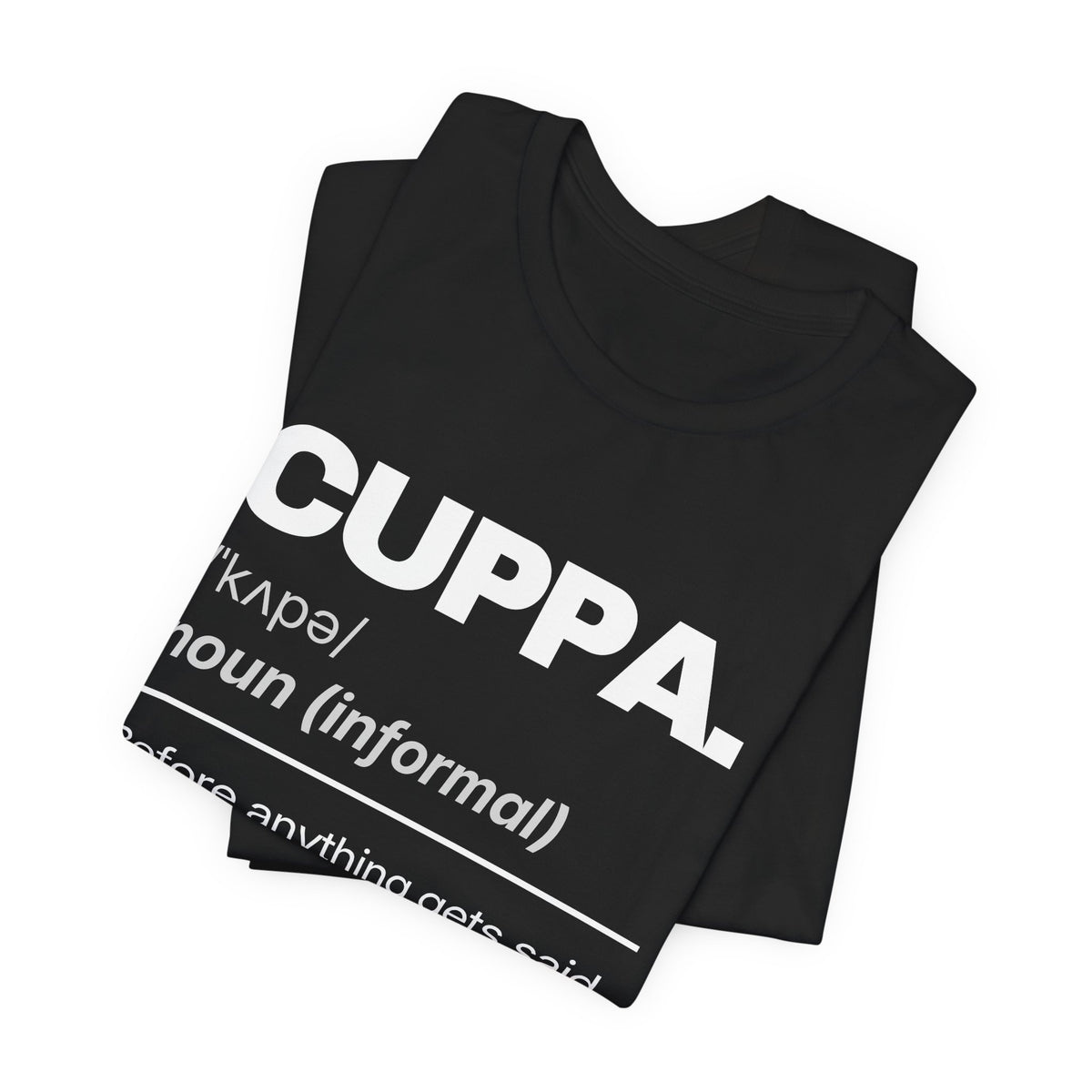 Cuppa — Definition T-Shirt
