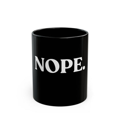 Nope — Black Ceramic Mug (11oz / 325ml)