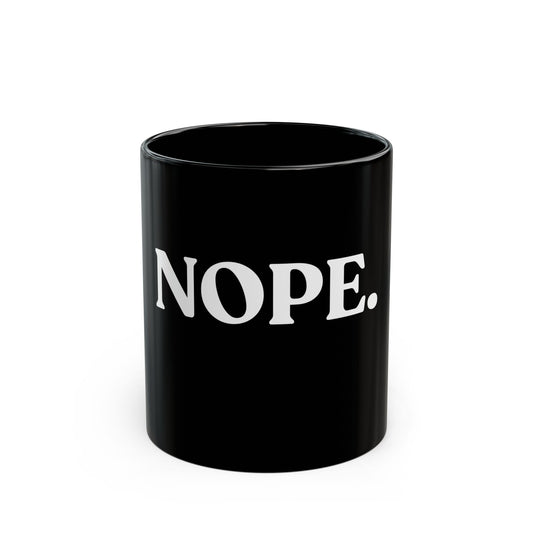 Nope — Black Ceramic Mug (11oz / 325ml)