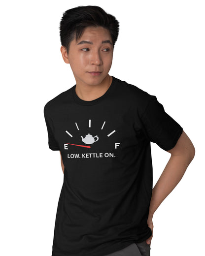 Tank Low. Kettle On — Low Energy T-Shirt