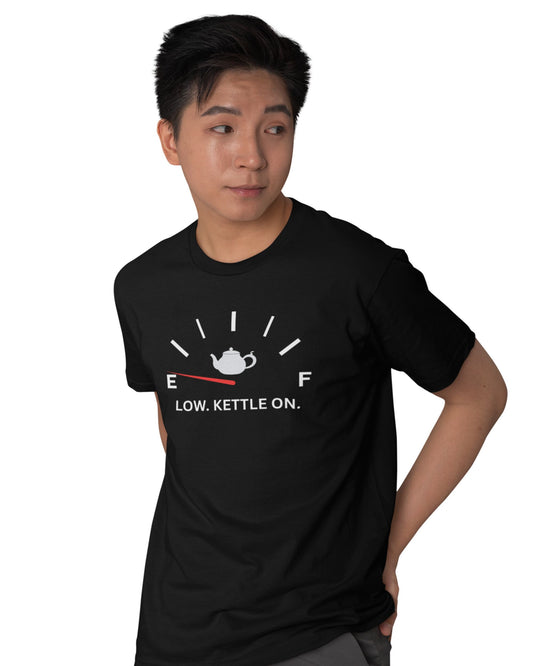 Tank Low. Kettle On — Low Energy T-Shirt